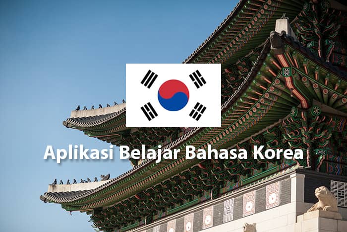 11 Aplikasi Belajar Bahasa Korea Paling Recommended